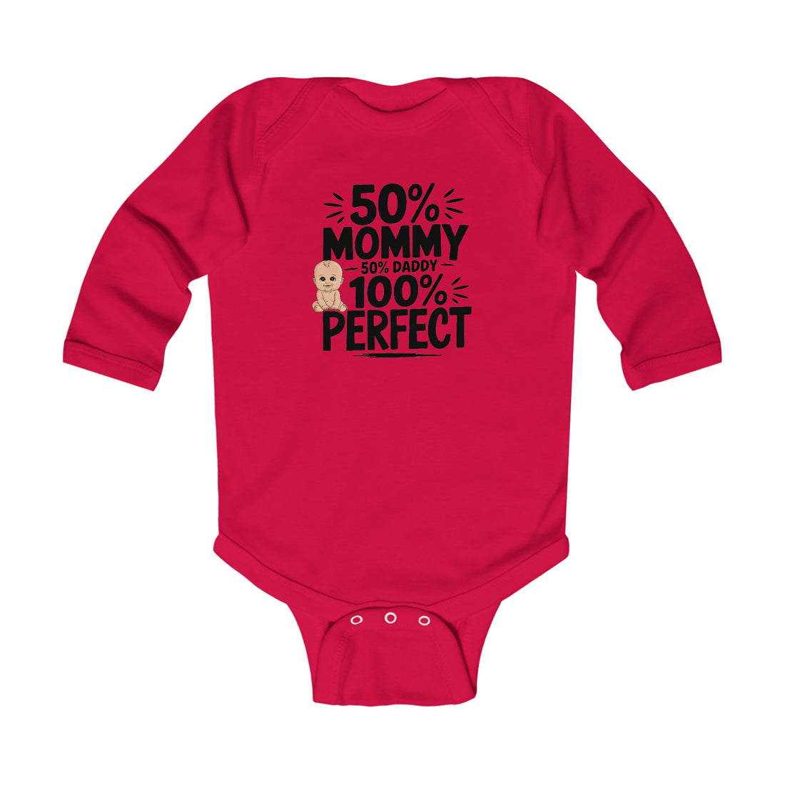 "50% mommy 50% daddy 100% perfect" Infant Long Sleeve Bodysuit