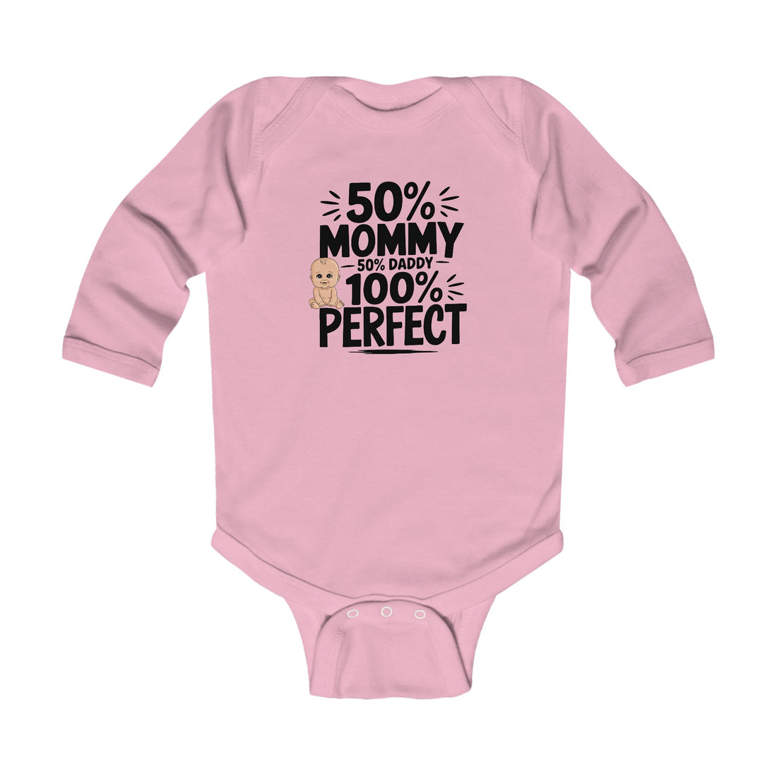 "50% mommy 50% daddy 100% perfect" Infant Long Sleeve Bodysuit