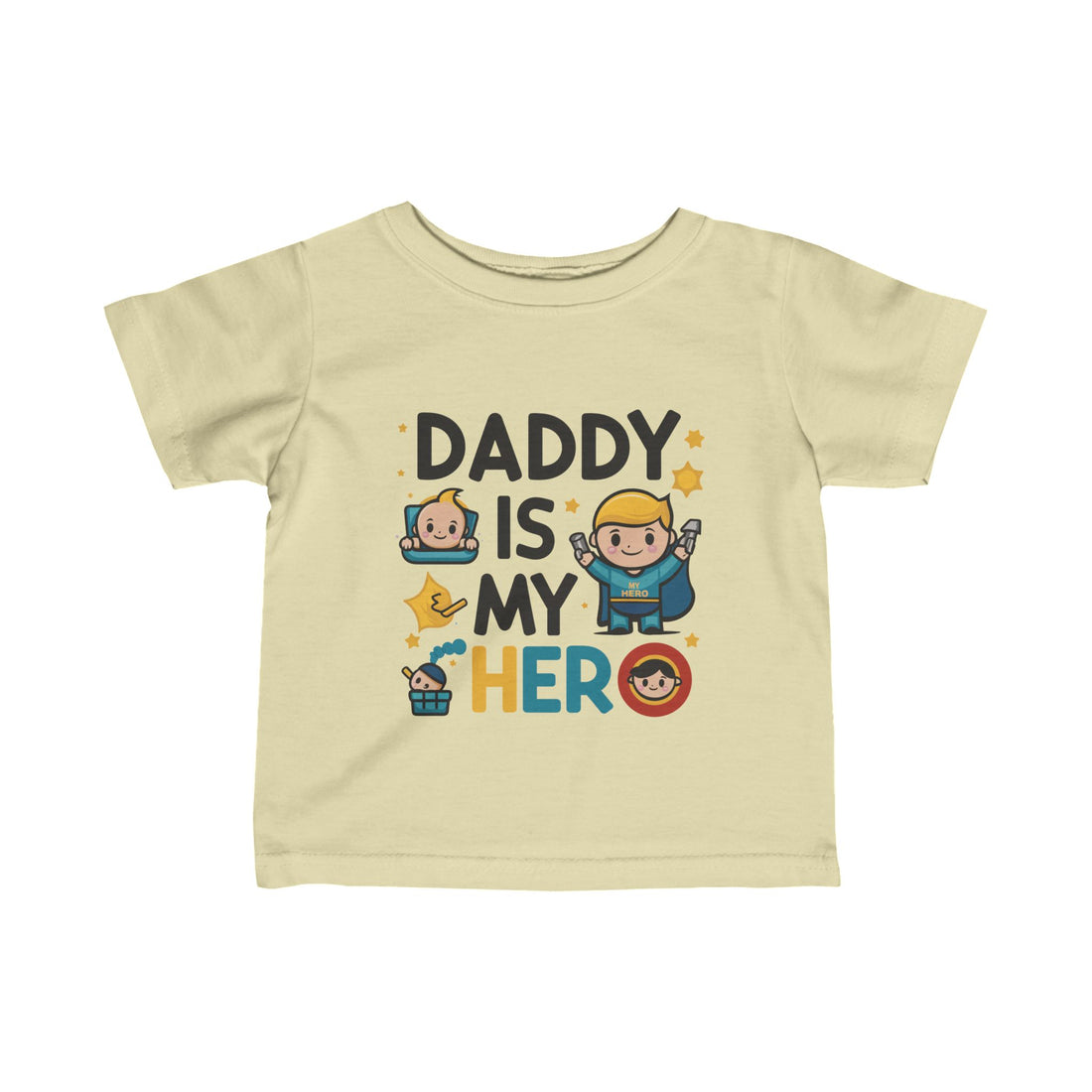 "Daddy is my hero" Infant Fine Jersey Tee