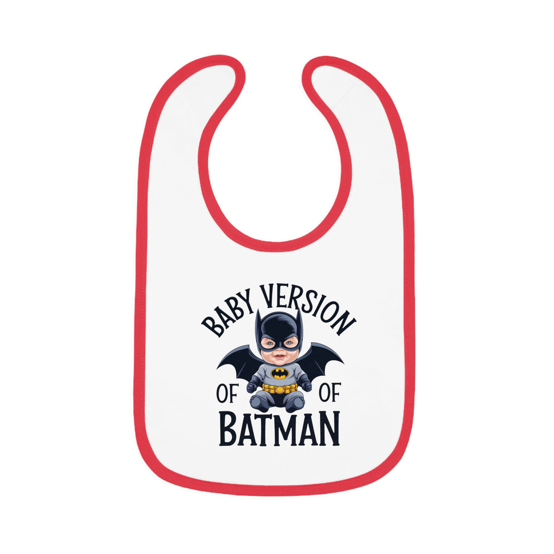 "Baby version of batman" Baby Contrast Trim Jersey Bib