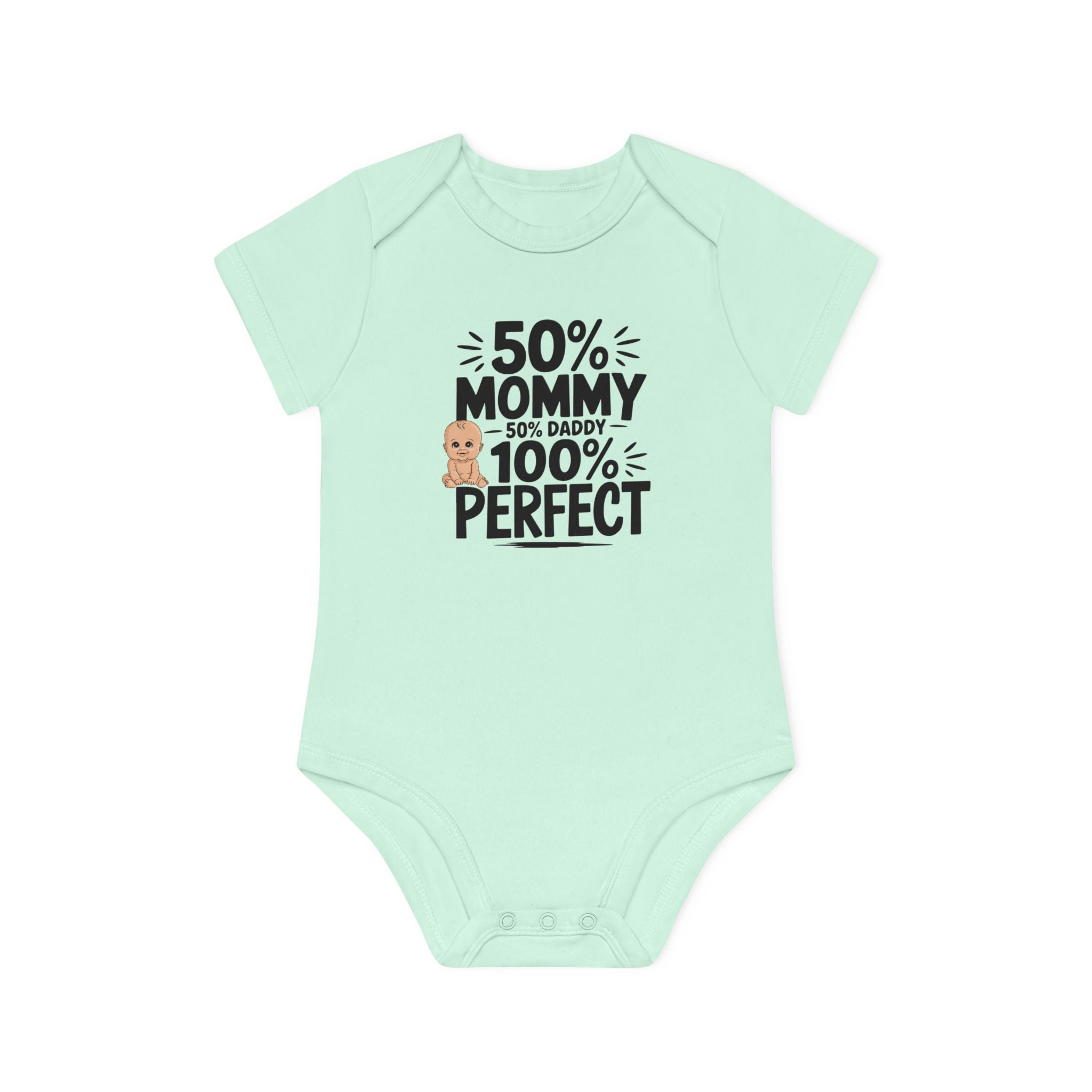 "50% mommy 50% daddy 100% perfect" Baby Organic Short Sleeve Bodysuit
