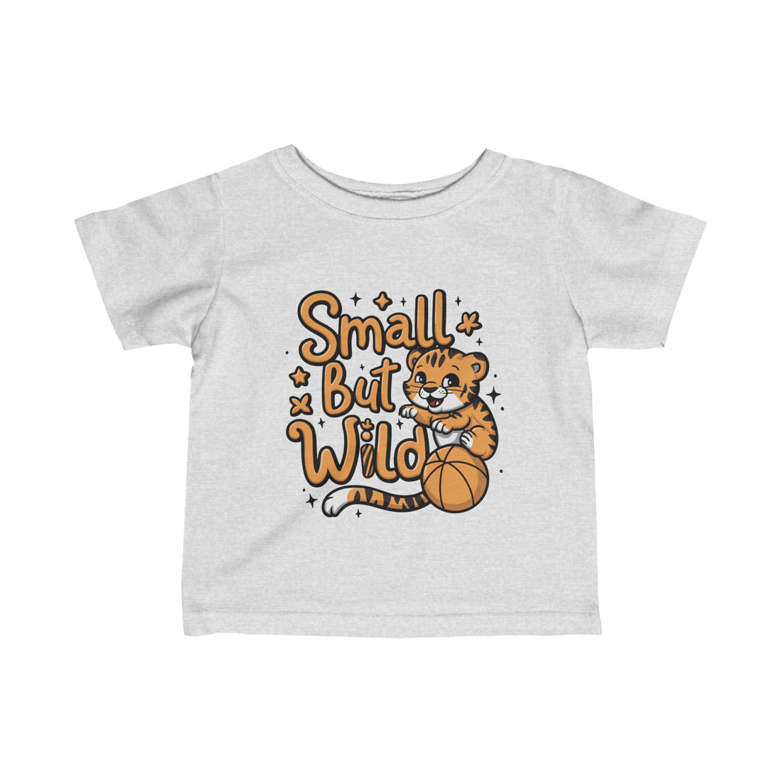 "Small but wild" Infant Fine Jersey Tee