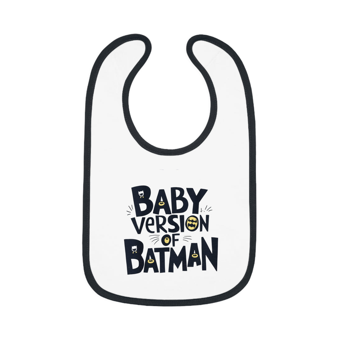 "Baby version of batman" Baby Contrast Trim Jersey Bib