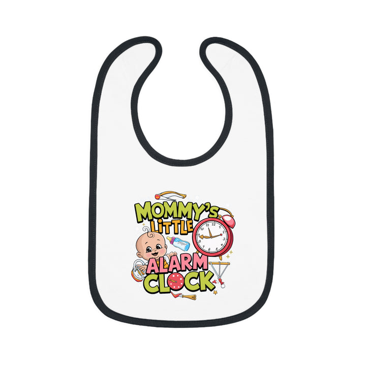 "Mommy's little alarm clock" Baby Contrast Trim Jersey Bib