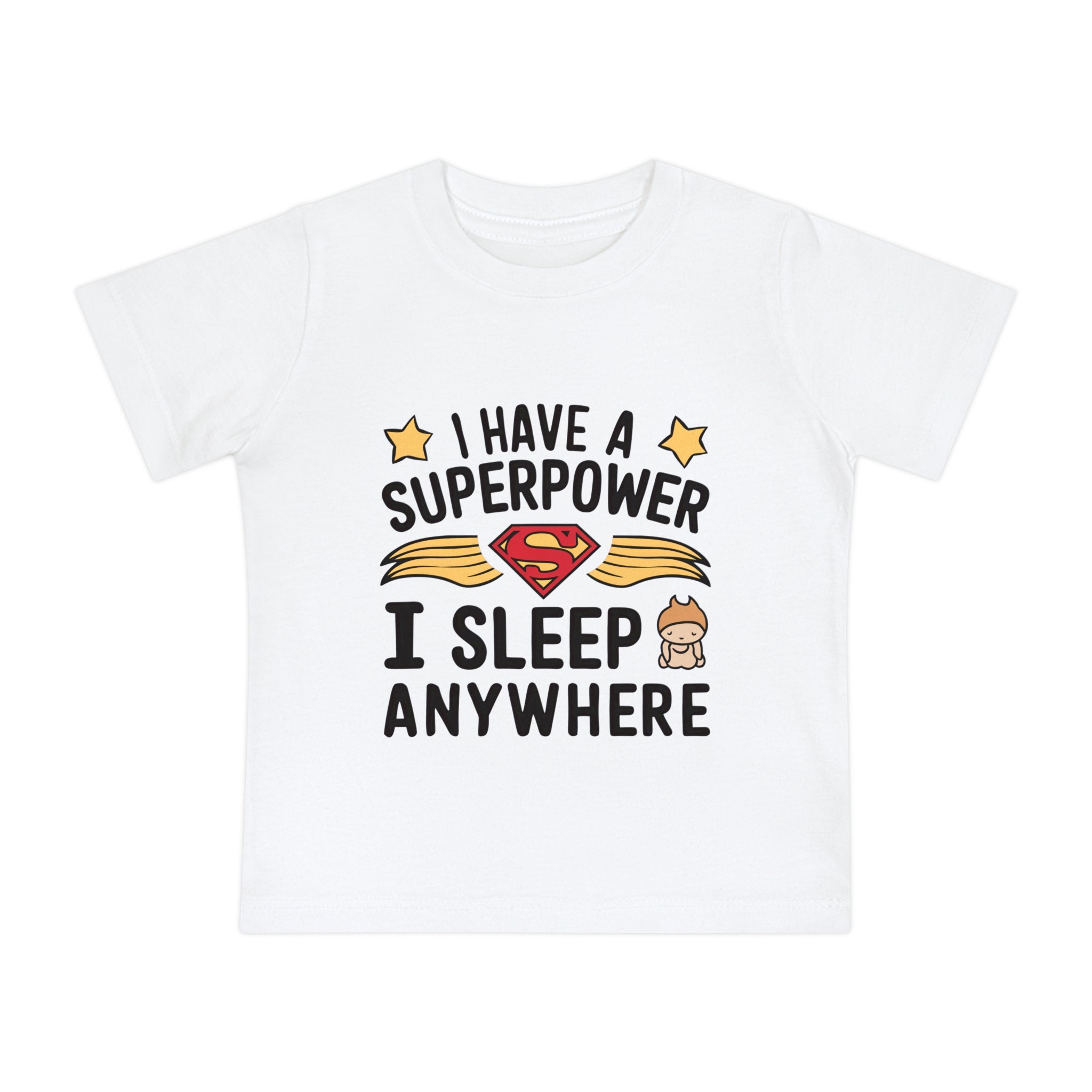 "I have a superpower I sleep anywhere" Baby Short Sleeve T-Shirt