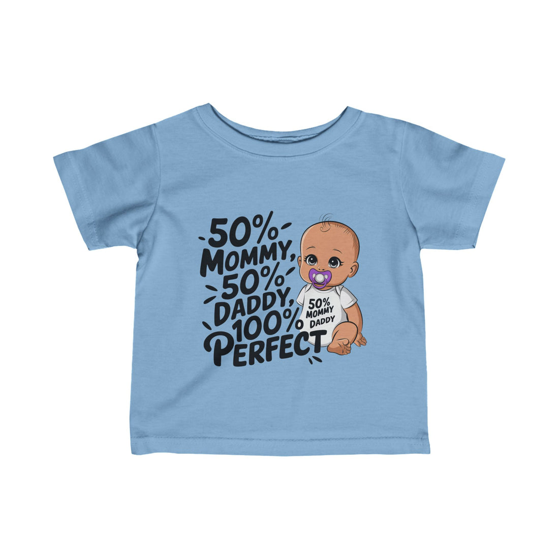 "50% mommy 50% daddy 100% perfect" Infant Fine Jersey Tee