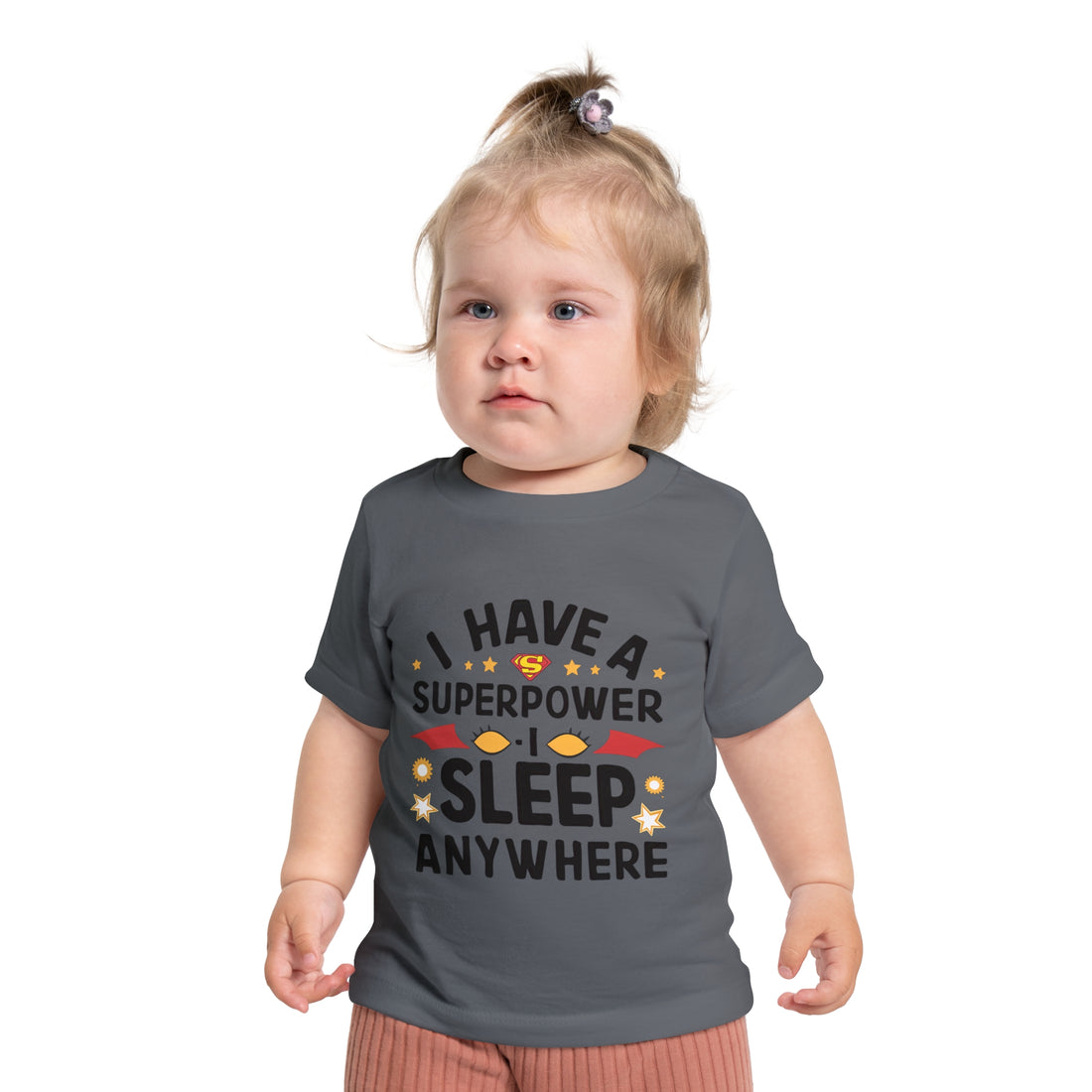 "I have a superpower I sleep anywhere" Baby Short Sleeve T-Shirt