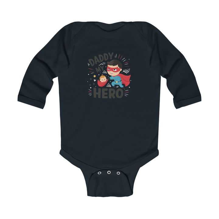 "Daddy is my hero" Infant Long Sleeve Bodysuit