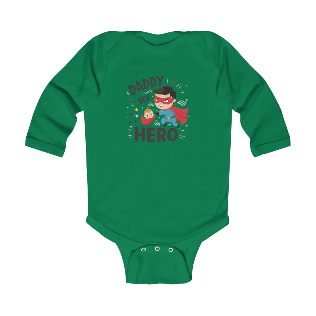 "Daddy is my hero" Infant Long Sleeve Bodysuit