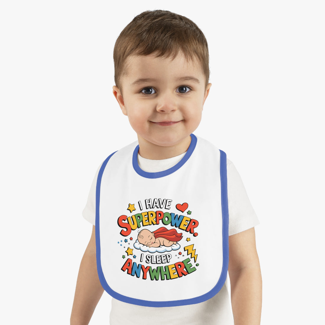 "I have superpower I sleep anywhere" Baby Contrast Trim Jersey Bib