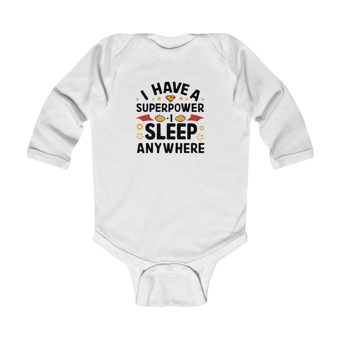 "I have a superpower I sleep anywhere" Infant Long Sleeve Bodysuit