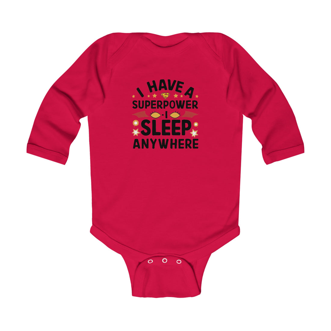 "I have a superpower I sleep anywhere" Infant Long Sleeve Bodysuit