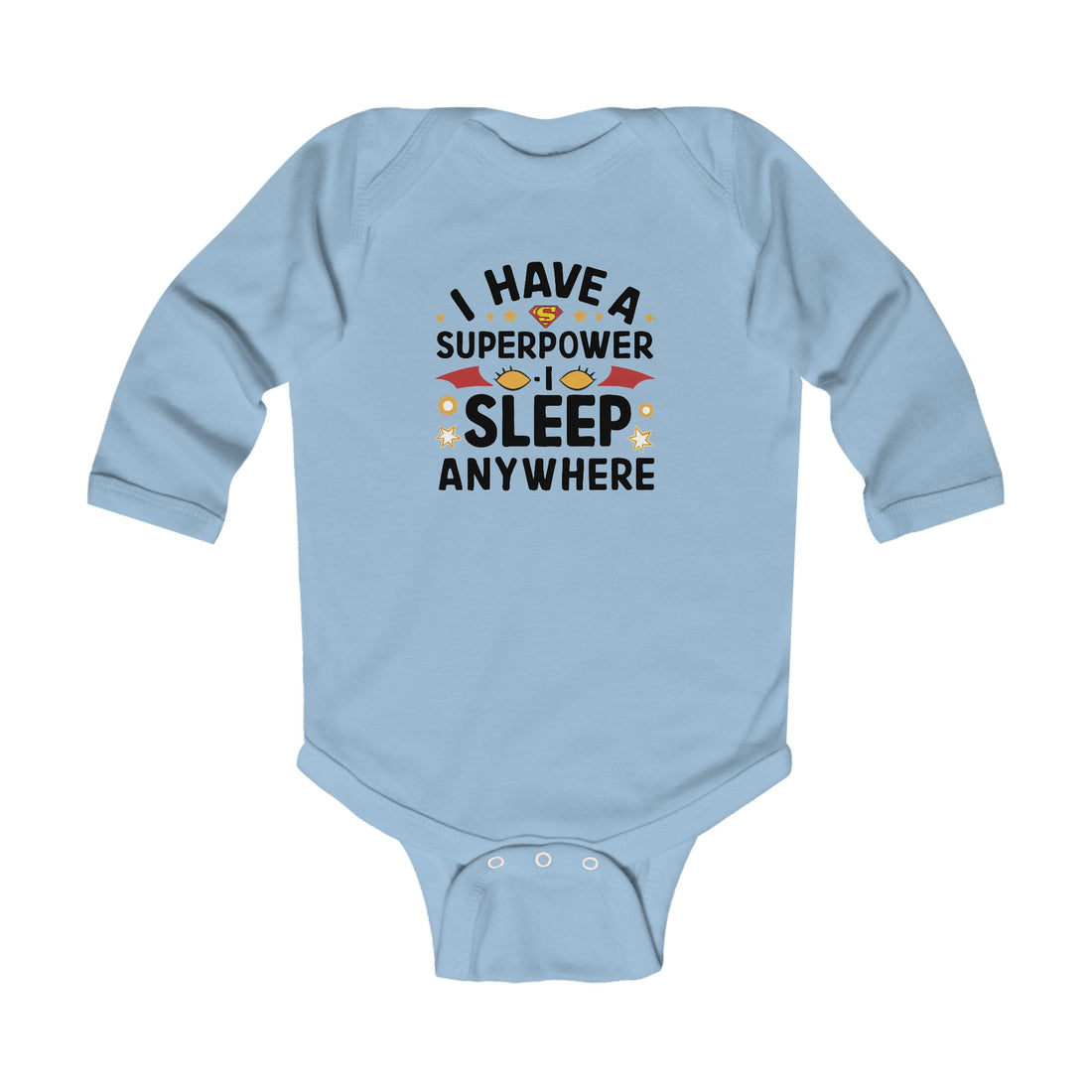 "I have a superpower I sleep anywhere" Infant Long Sleeve Bodysuit