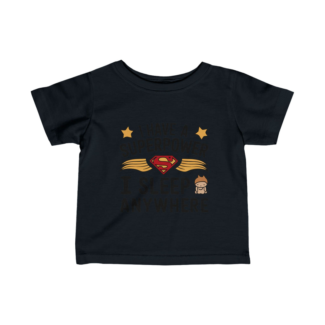 "I have a superpower I sleep anywhere" Infant Fine Jersey Tee