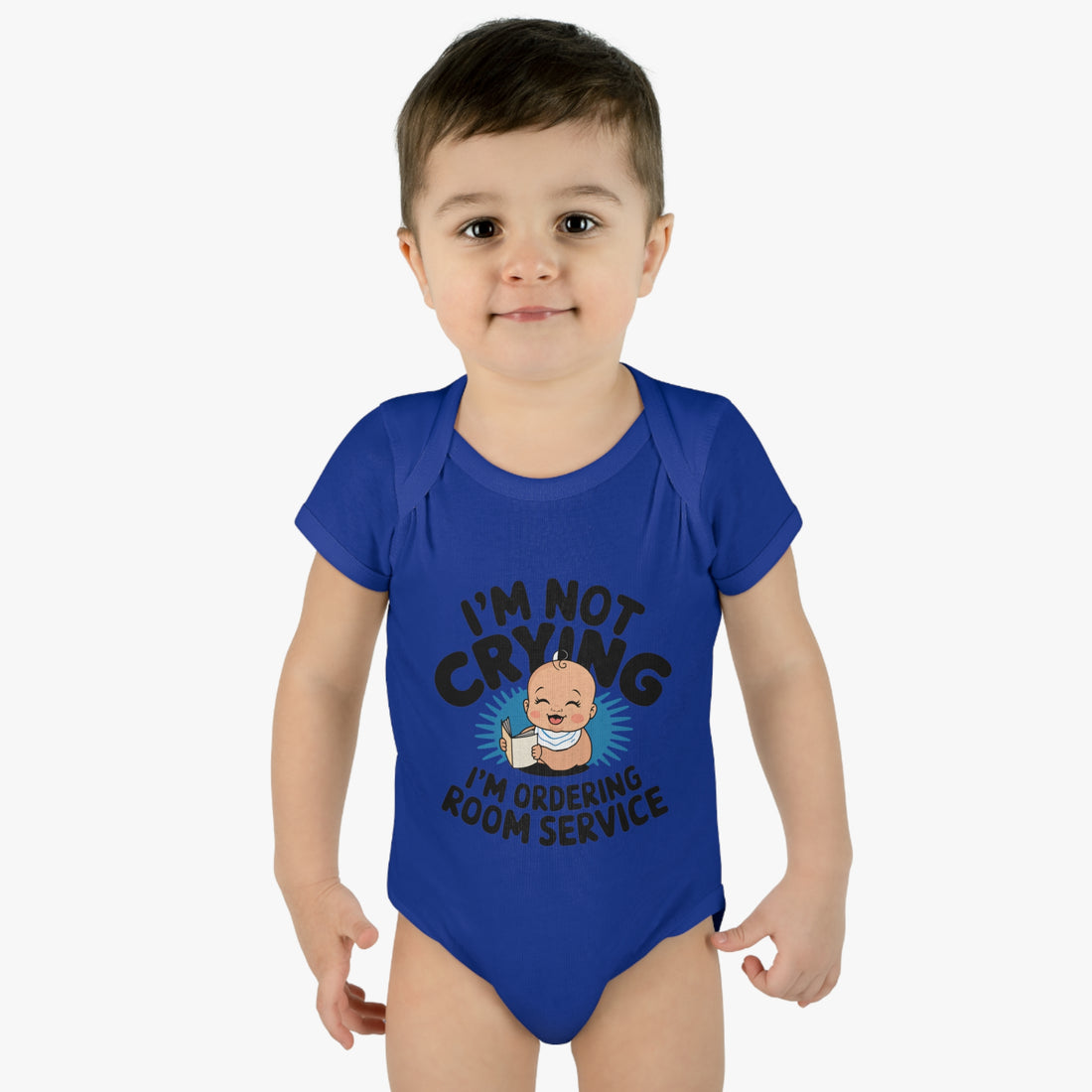 "I'm not crying, I'm ordering room service" Infant Baby Rib Bodysuit