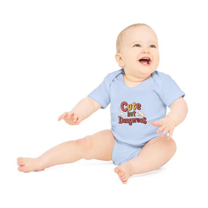 "Cute but dangerous" Baby Organic Short Sleeve Bodysuit