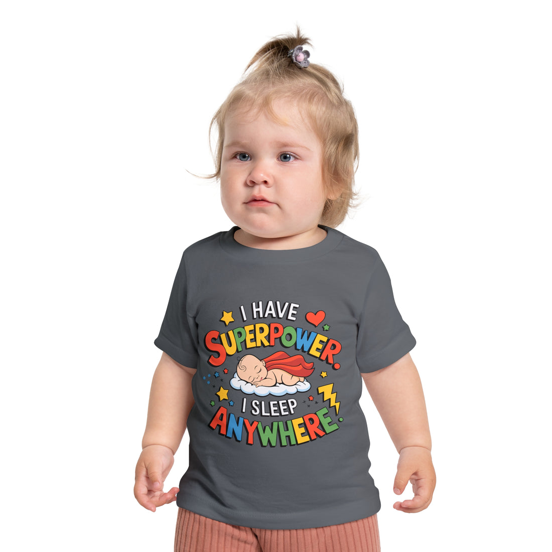 "I have superpower I sleep anywhere" Baby Short Sleeve T-Shirt