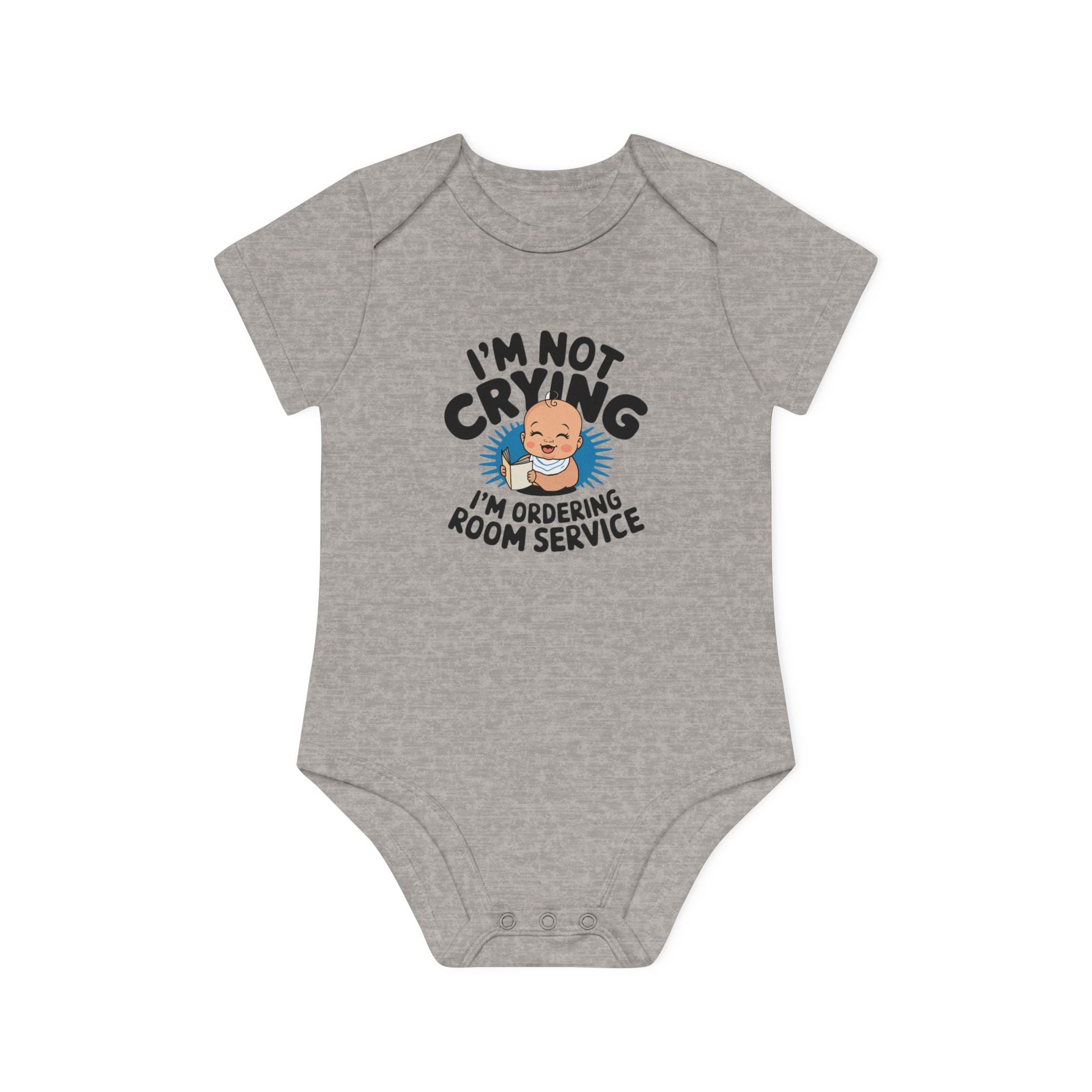 "I'm not crying I'm ordering room service" Baby Organic Short Sleeve Bodysuit