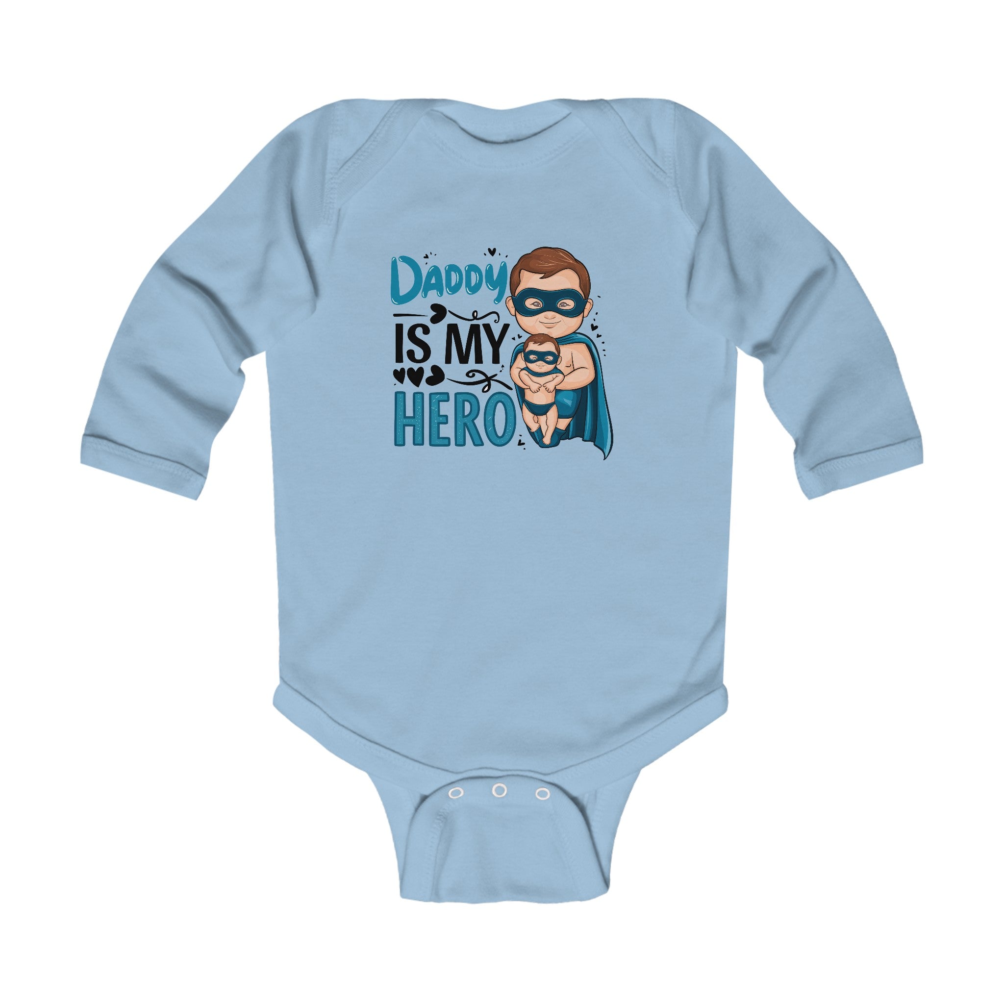 "Daddy is my hero" Infant Long Sleeve Bodysuit