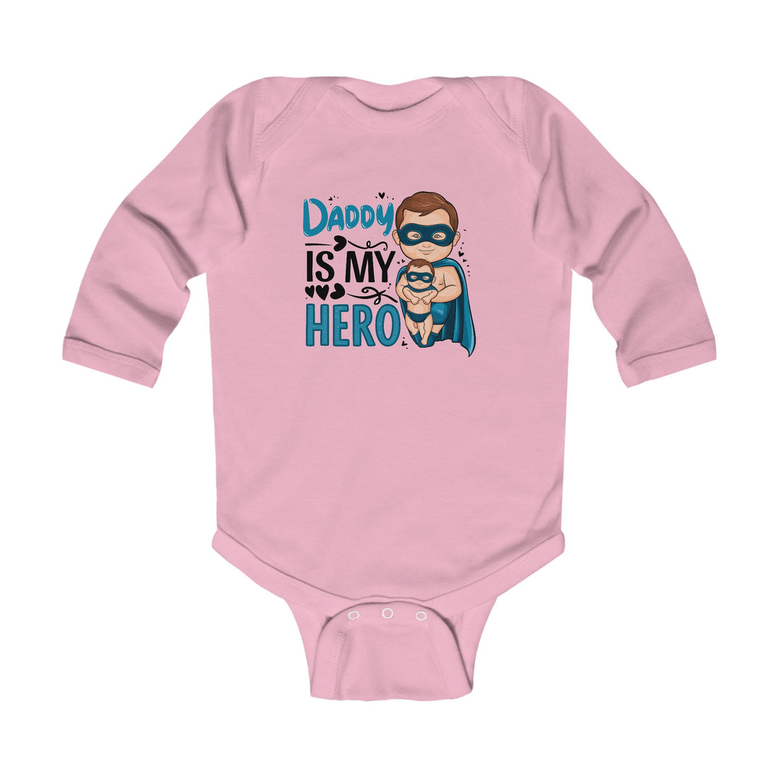 "Daddy is my hero" Infant Long Sleeve Bodysuit