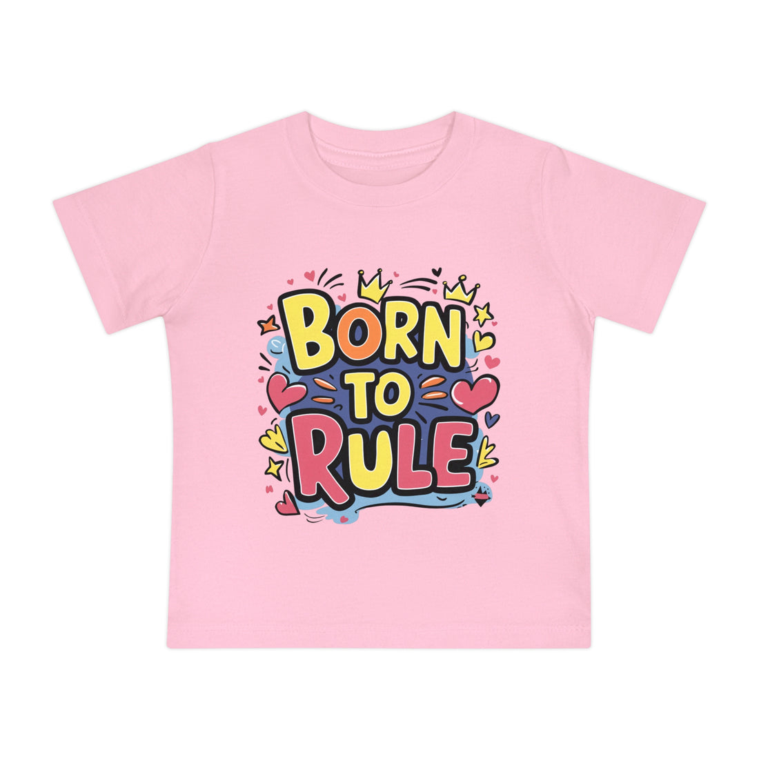 "Born to rule" Baby Short Sleeve T-Shirt