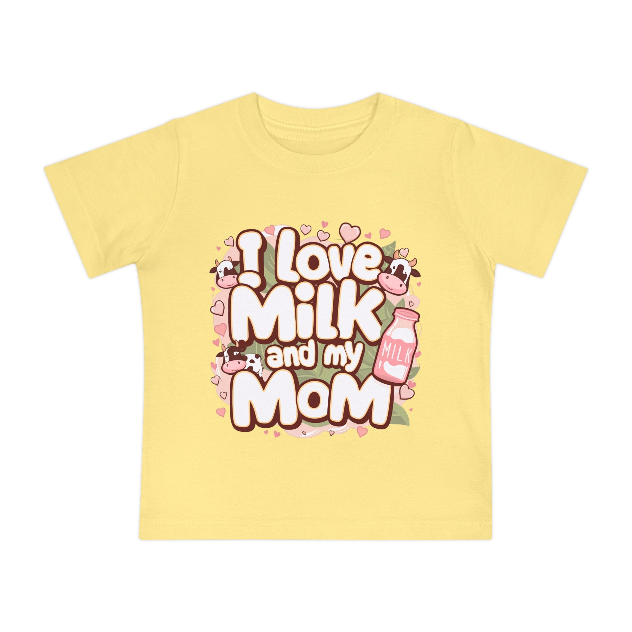 "I love milk and my mom" Baby Short Sleeve T-Shirt