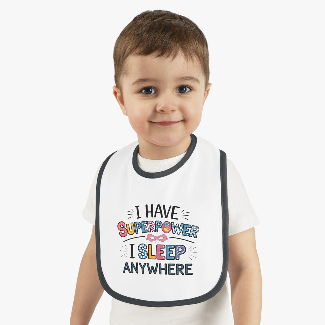 "I have superpower I sleep anywhere" Baby Contrast Trim Jersey Bib