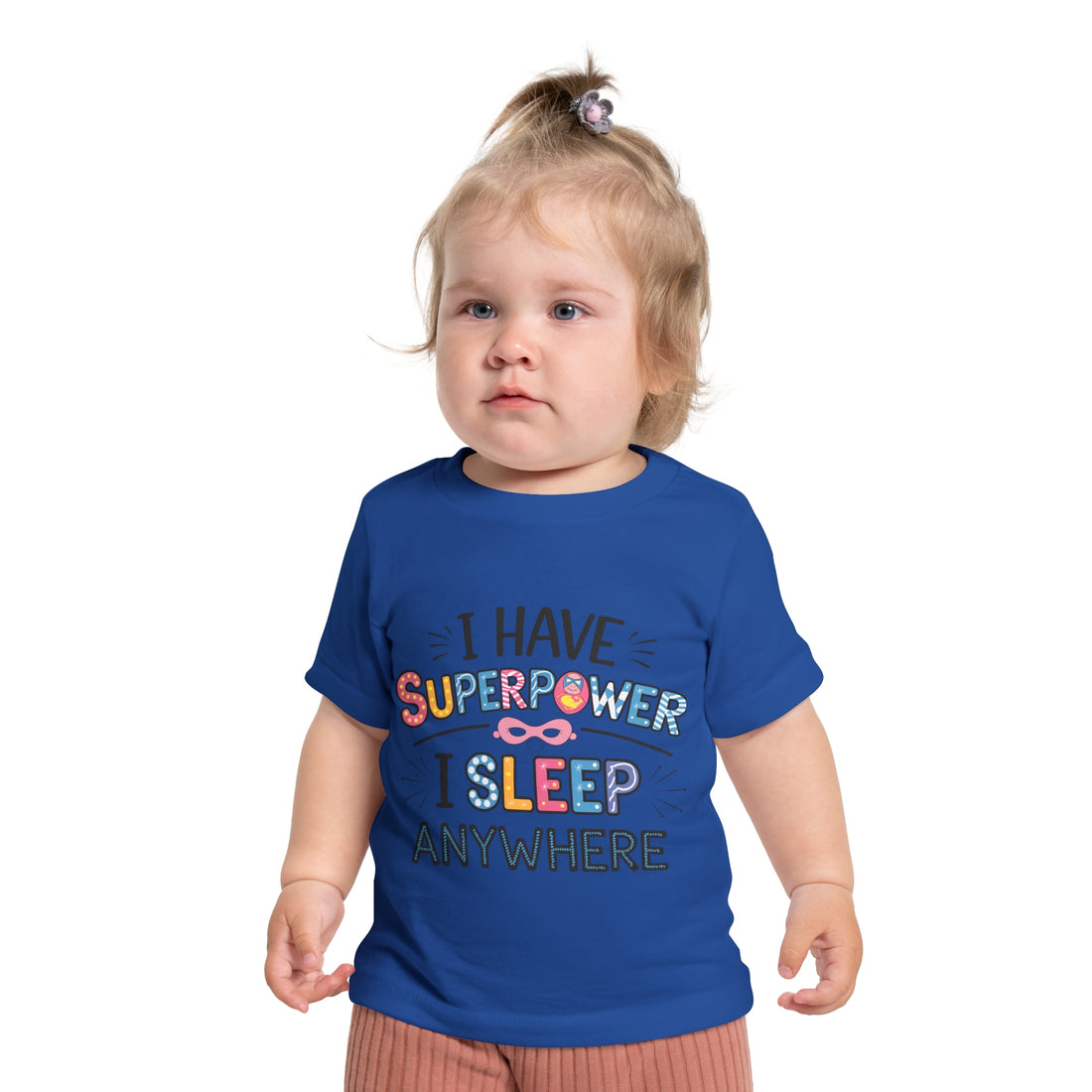 "I have superpower  I sleep anywhere" Baby Short Sleeve T-Shirt