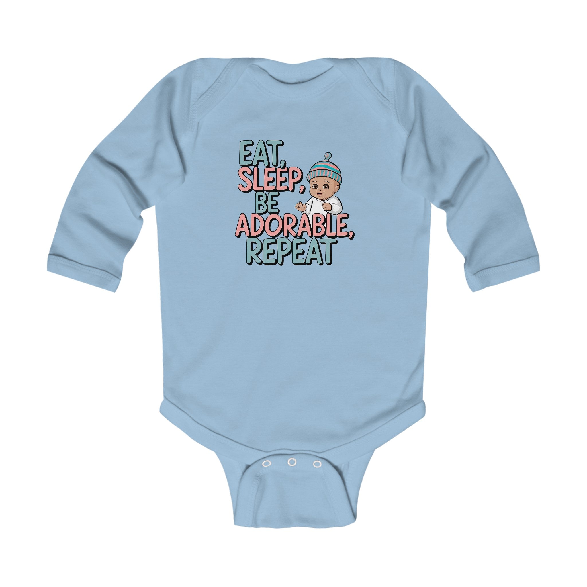 "Eat, sleep , be adorable, repeat" Infant Long Sleeve Bodysuit