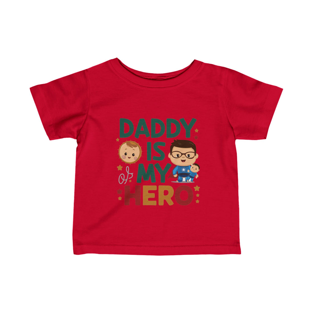 "Daddy is my hero" Infant Fine Jersey Tee