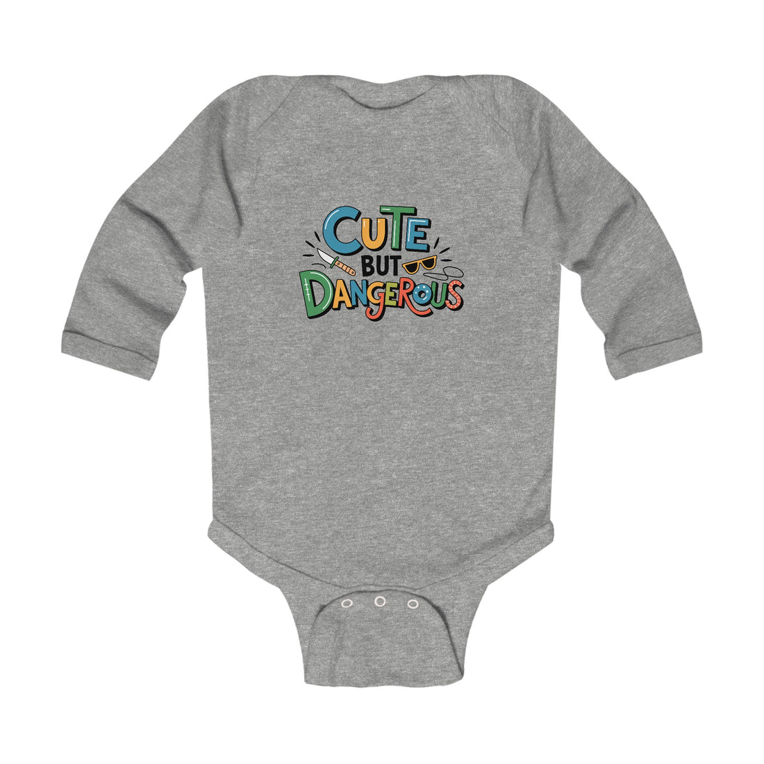 "Cute but dangerous" Infant Long Sleeve Bodysuit