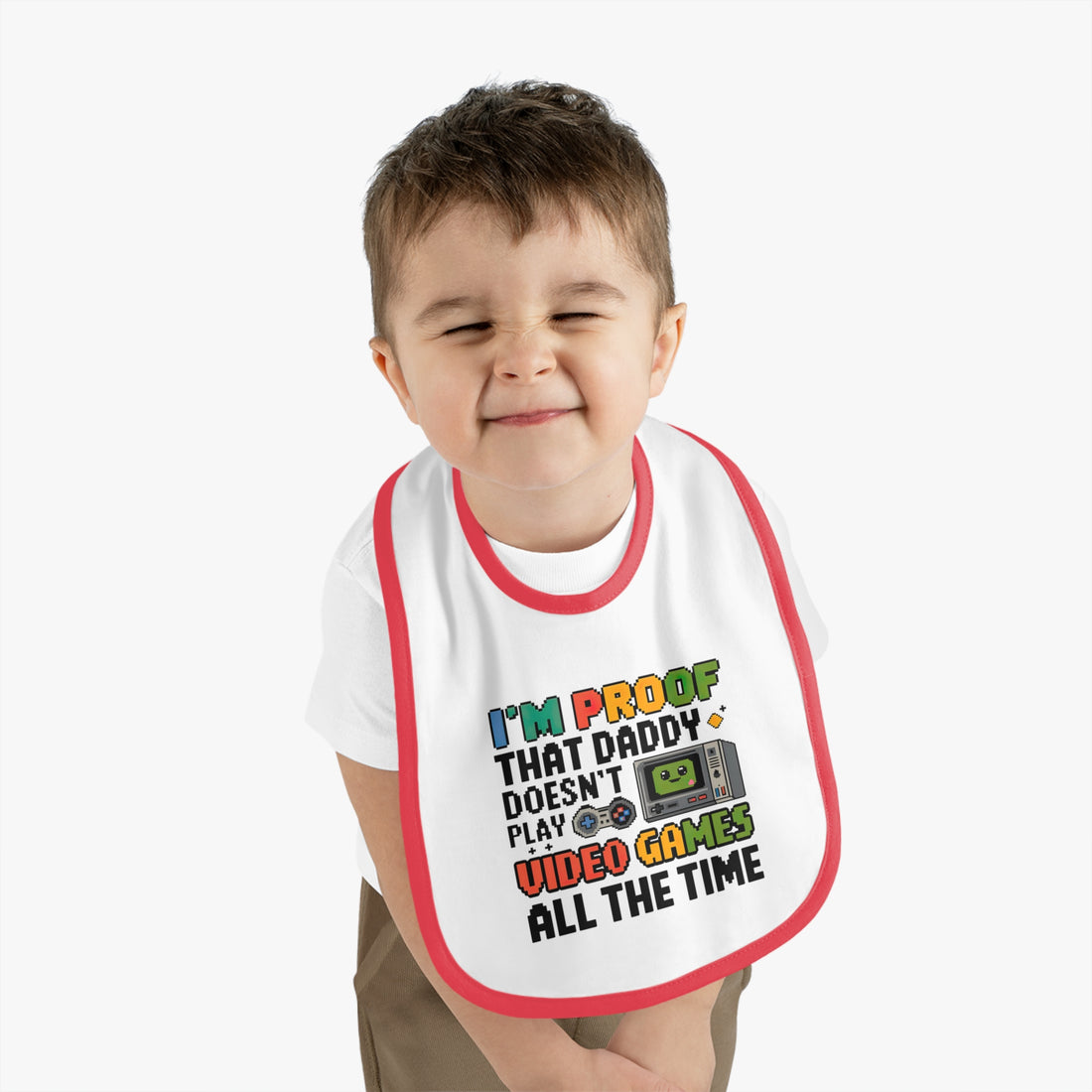 "I'm proof that daddy doesn't play video games all the time" Baby Contrast Trim Jersey Bib