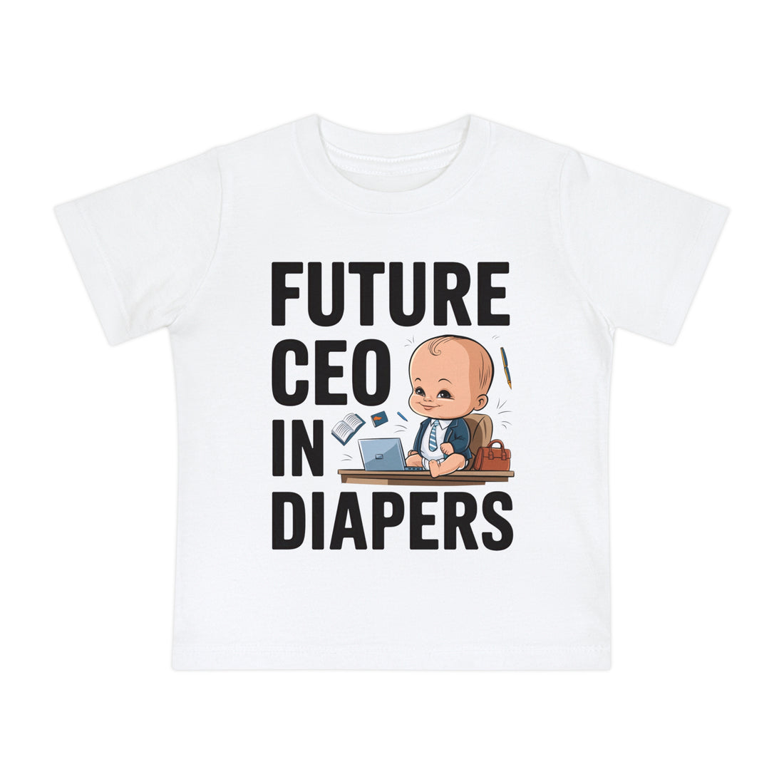 "Future CEO in diapers" Baby Short Sleeve T-Shirt