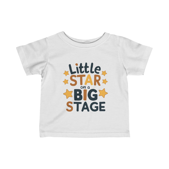 "Little star on a big stage" Infant Fine Jersey Tee