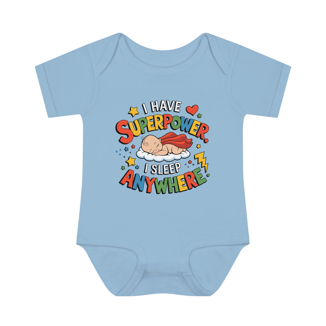 "I have a superpower I sleep anywhere" Infant Baby Rib Bodysuit