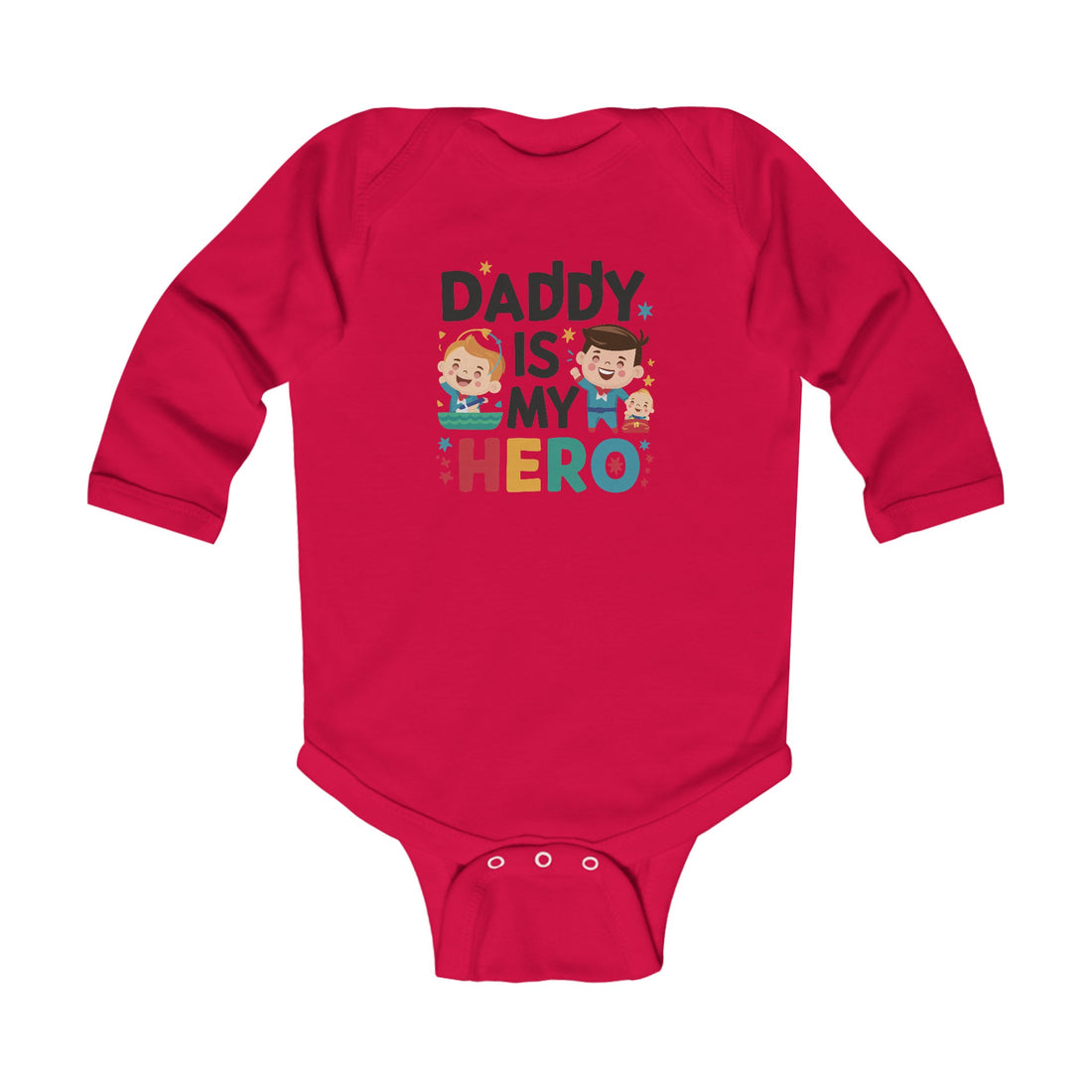 "Daddy is my hero" Infant Long Sleeve Bodysuit