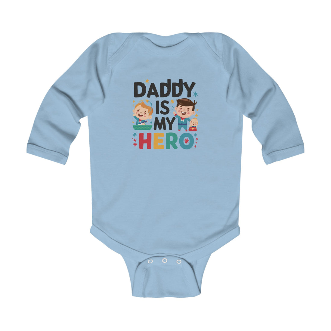 "Daddy is my hero" Infant Long Sleeve Bodysuit