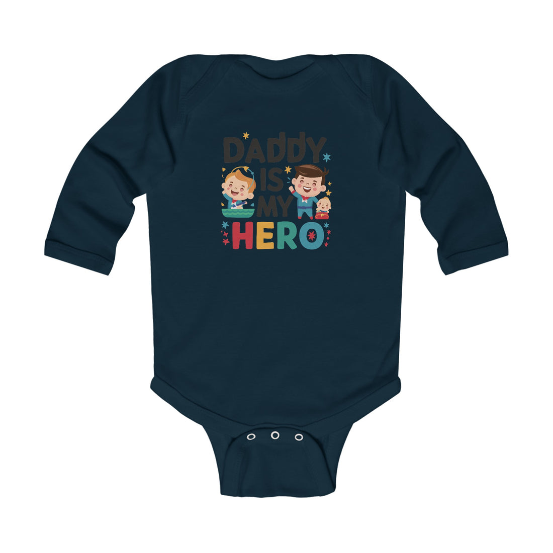 "Daddy is my hero" Infant Long Sleeve Bodysuit