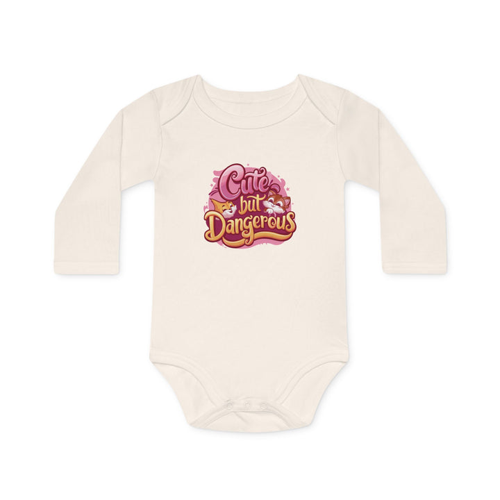 "Cute but dangerous" Baby Long-Sleeve Organic Bodysuit