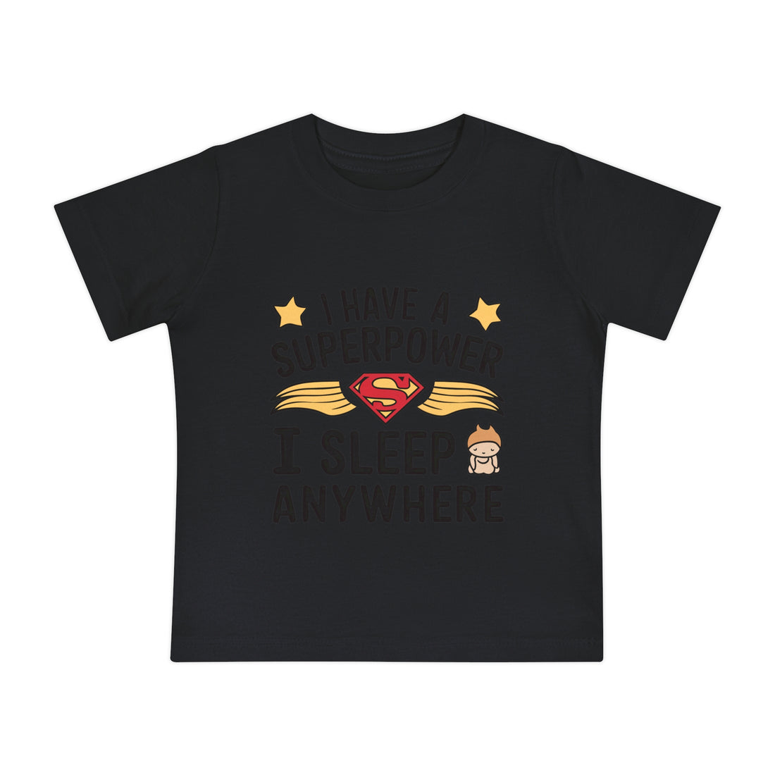 "I have a superpower I sleep anywhere" Baby Short Sleeve T-Shirt