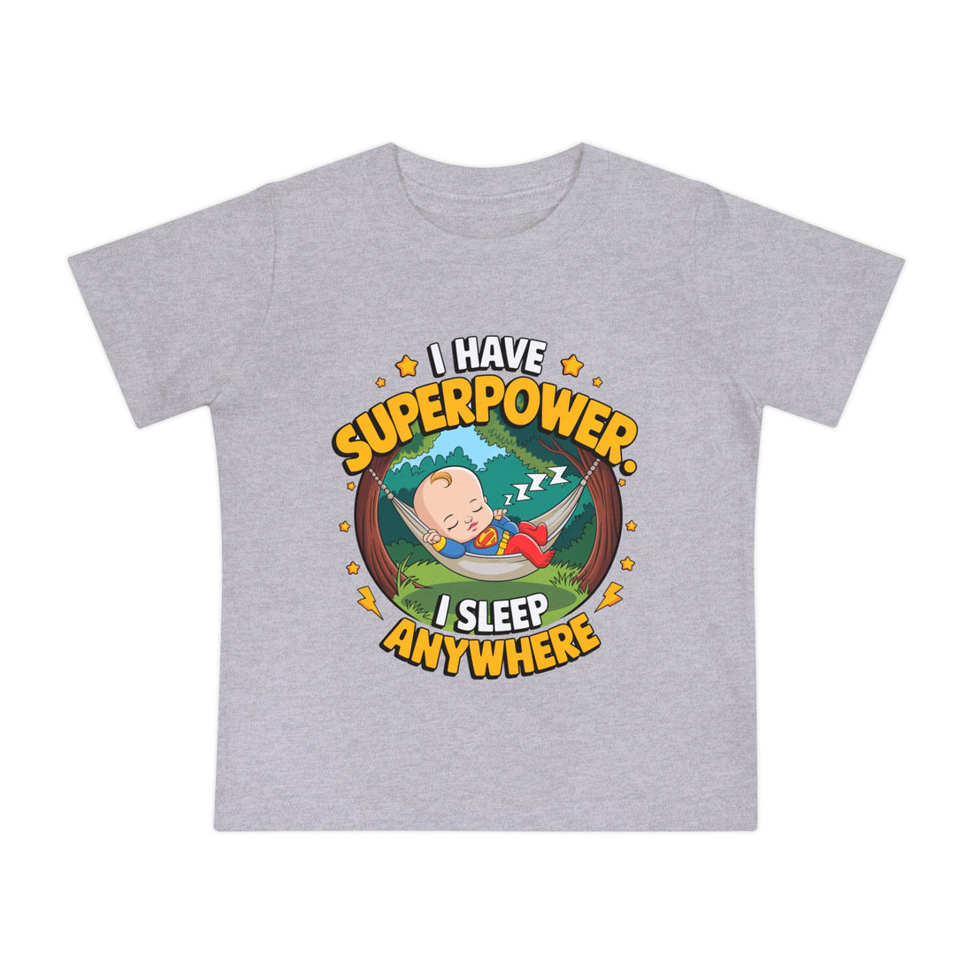 "I have superpower I sleep anywhere" Baby Short Sleeve T-Shirt