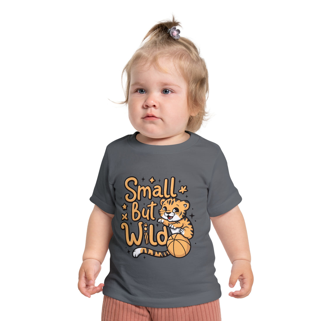 "Small but wild" Baby Short Sleeve T-Shirt