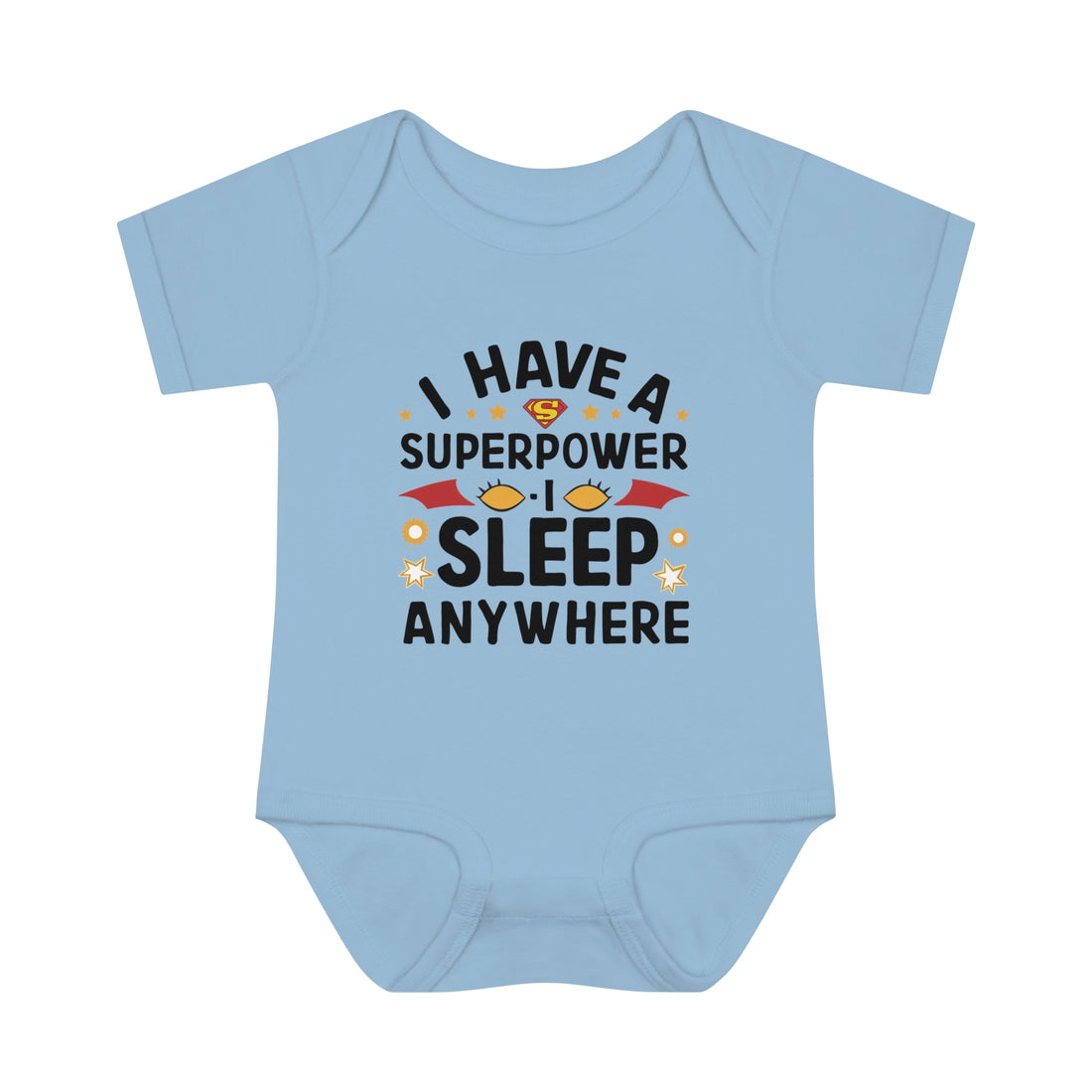 "I have a superpower I sleep anywhere" Infant Baby Rib Bodysuit