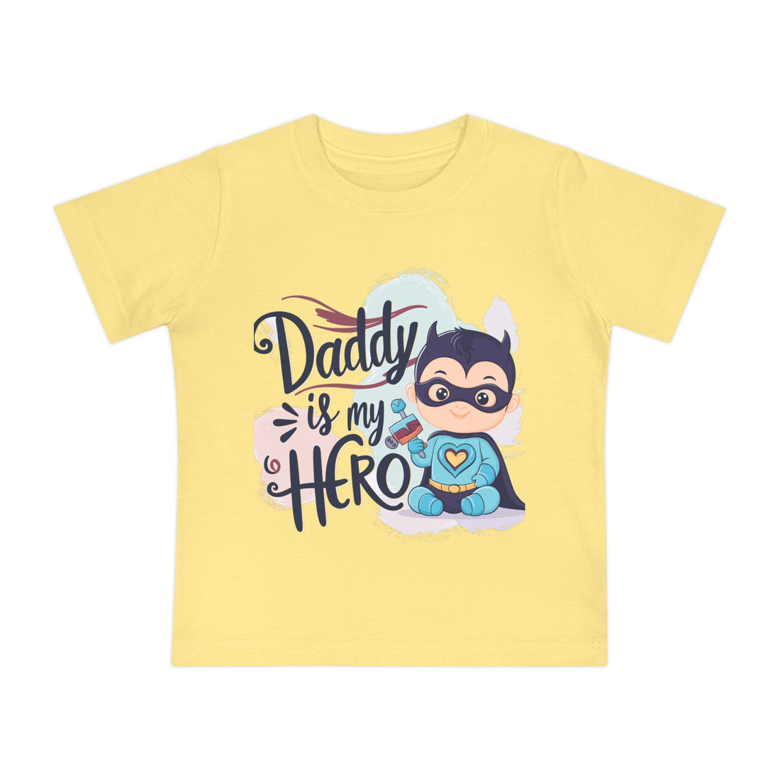 "Daddy is my hero" Baby Short Sleeve T-Shirt