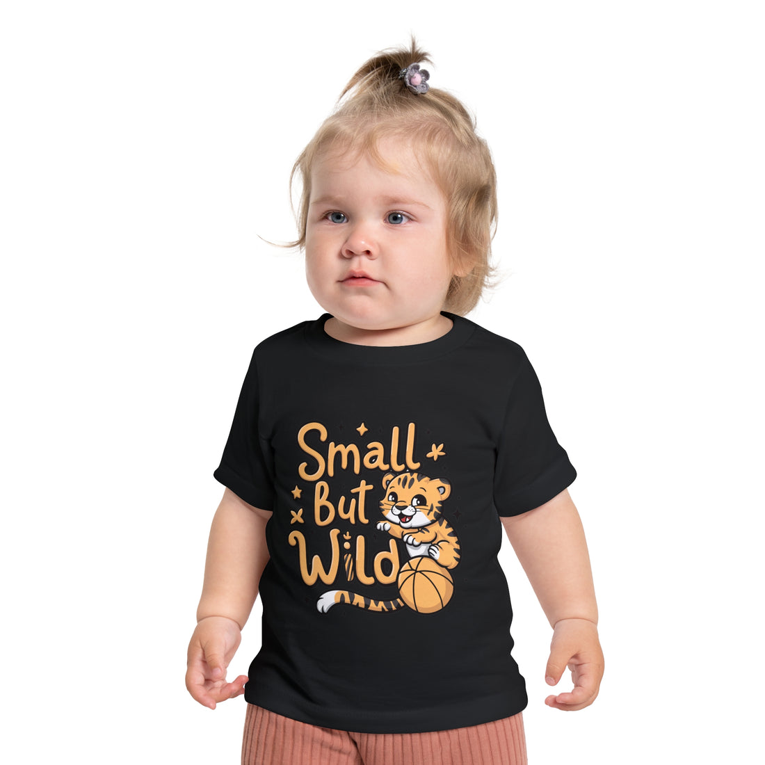 "Small but wild" Baby Short Sleeve T-Shirt