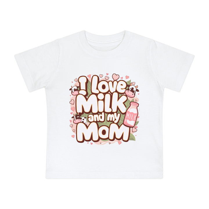 "I love milk and my mom" Baby Short Sleeve T-Shirt