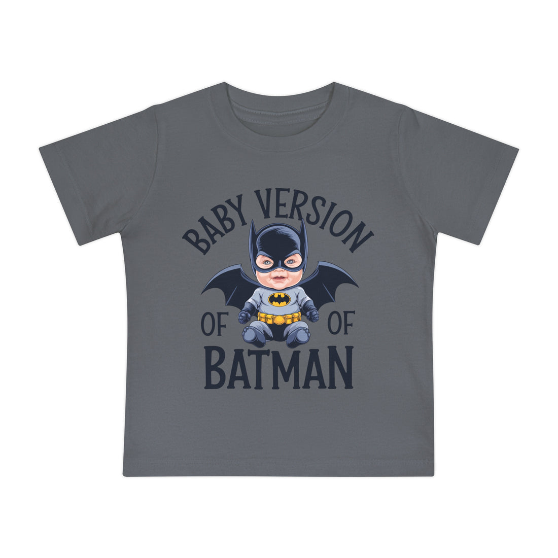 "Baby version of batman" Baby Short Sleeve T-Shirt