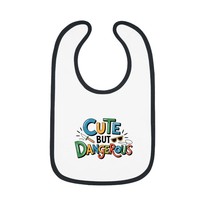 "Cute but dangerous" Baby Contrast Trim Jersey Bib