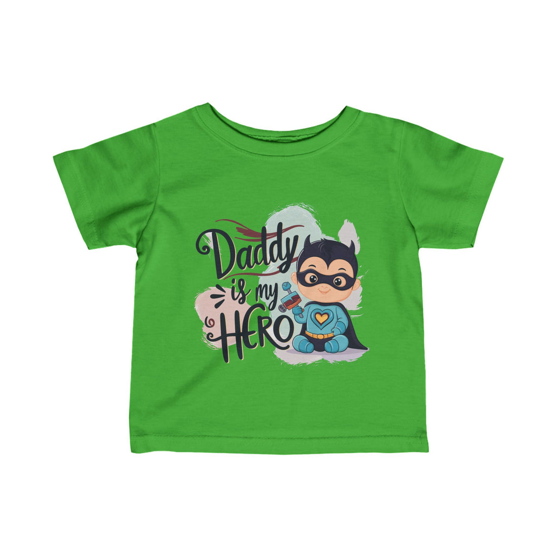 "Daddy is my hero" Infant Fine Jersey Tee