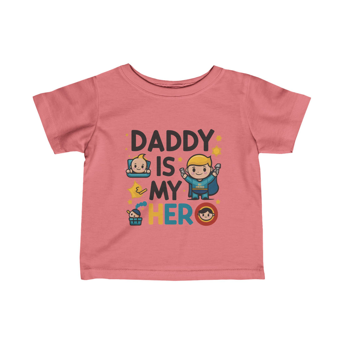 "Daddy is my hero" Infant Fine Jersey Tee